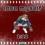 Lose Myself (Explicit)