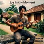 Joy in the Moment