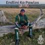 Endlini Ka Pawlos