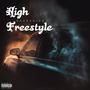 High Freestyle (Explicit)