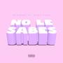 No le sabes (feat. Young Loser) [Explicit]