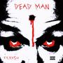 DEADMAN (feat. Rxsh) [Explicit]