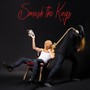 Smash the Kings (Explicit)