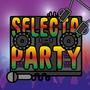 Selecta Party (Explicit)