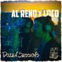 Al Reno X Loco - Live at Dozen Sessions (Explicit)