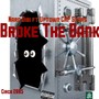 Broke The Bank (Explicit)