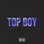 TOP BOY (Explicit)