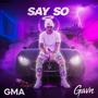 Say So (Explicit)