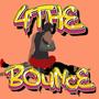 4THEBOUNCE (Explicit)