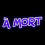 À mort (Explicit)