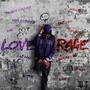 LOVE & RAGE (Explicit)
