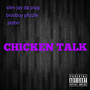 Chicken Talk (Explicit)