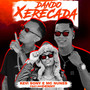 Dando Xerecada (feat. Mc Denny) [Explicit]