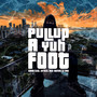 Pull Up a Yuh Foot (Explicit)