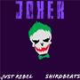 Joker (feat. shirobeats) [Explicit]