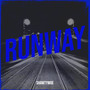 Runway (Explicit)