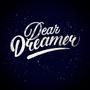 Dear Dreamer (feat. Mr. Wade & ADIA)