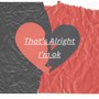 That's Alright/I'm Ok