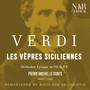 Verdi: Les Vêpres Siciliennes