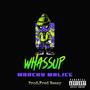 WHASSUP (Explicit)