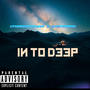 In To Deep (feat. Baby SuuMo) [Explicit]