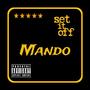 Set it Off (Explicit)