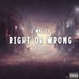 Right or Wrong (Explicit)