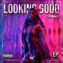 Looking Good (Explicit)