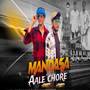 Mandash Aale Chhore