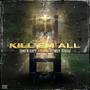 Kill Em All (feat. Rowdy Kranz) [Explicit]