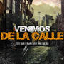 Venimos De La Calle (feat. Lirick Erres, Dollar Hdz & Joe Deck) [Explicit]