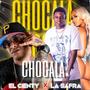 Chocala (feat. El Cienty) [Explicit]