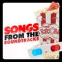 Songs from the Soundtracks