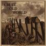 Cruel Old World