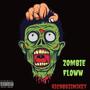 Zombie Floww (Explicit)