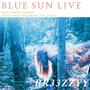 BLUE SUN (LIVE)