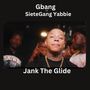 Jank The Glide (Explicit)