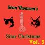 Sitar Christmas, Vol. 3