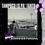 Tampoco es pa' tanto (Explicit)