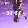 On Me (Explicit)