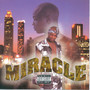 Miracle (Explicit)