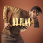 No Plan (Explicit)