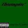 Thumpin (Explicit)