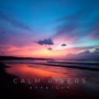 Calm Rivers