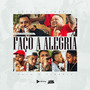 Faço a Alegria (Explicit)