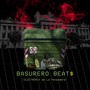 BASURERO BEAT$ (Electromix)