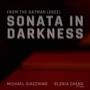 Sonata in Darkness (from The Batman) (Live)