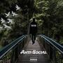 AntiSocial (Explicit)