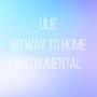 No Way to Home (Instrumental)