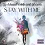 Stay With Me (Explicit)